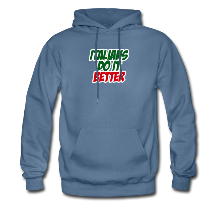 Italians do it better 2 Unisex Hoodie - denim blue