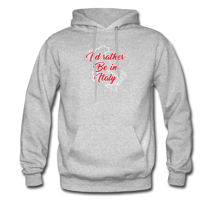 I'd rather be in Italy Unisex Hoodie - heather gray