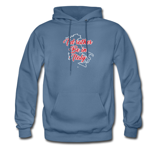 I'd rather be in Italy Unisex Hoodie - denim blue