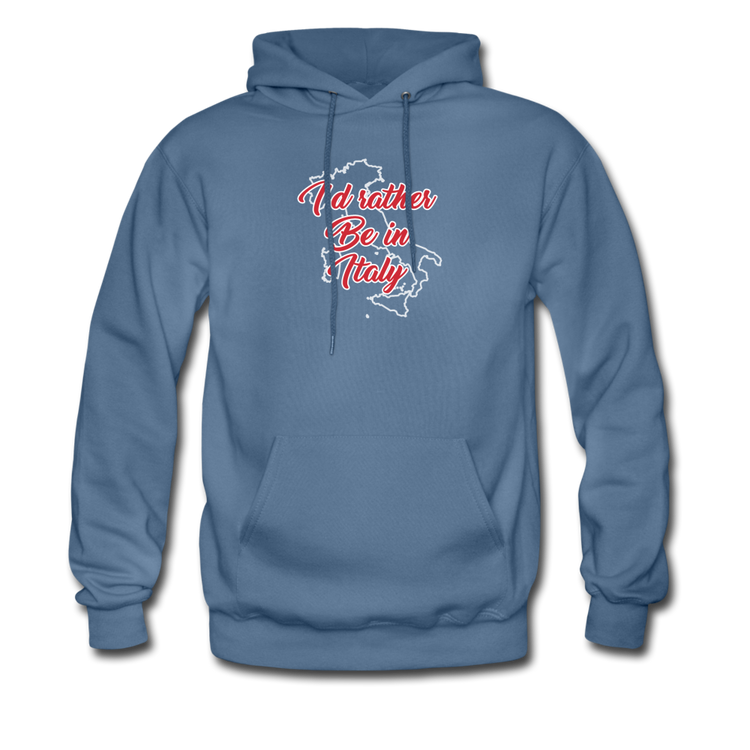 I'd rather be in Italy Unisex Hoodie - denim blue