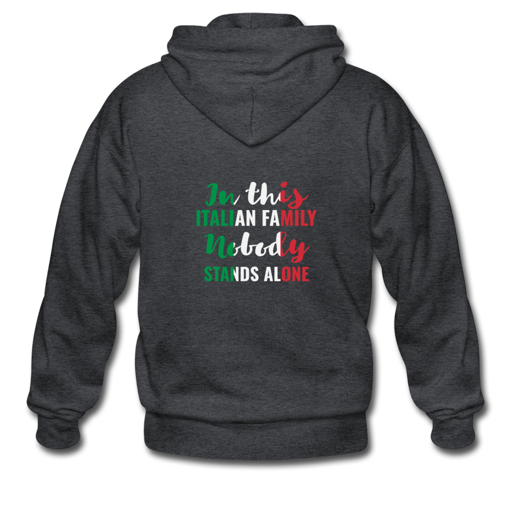 Italian family, nobody stands alone Unisex ZIP Hoodie - deep heather