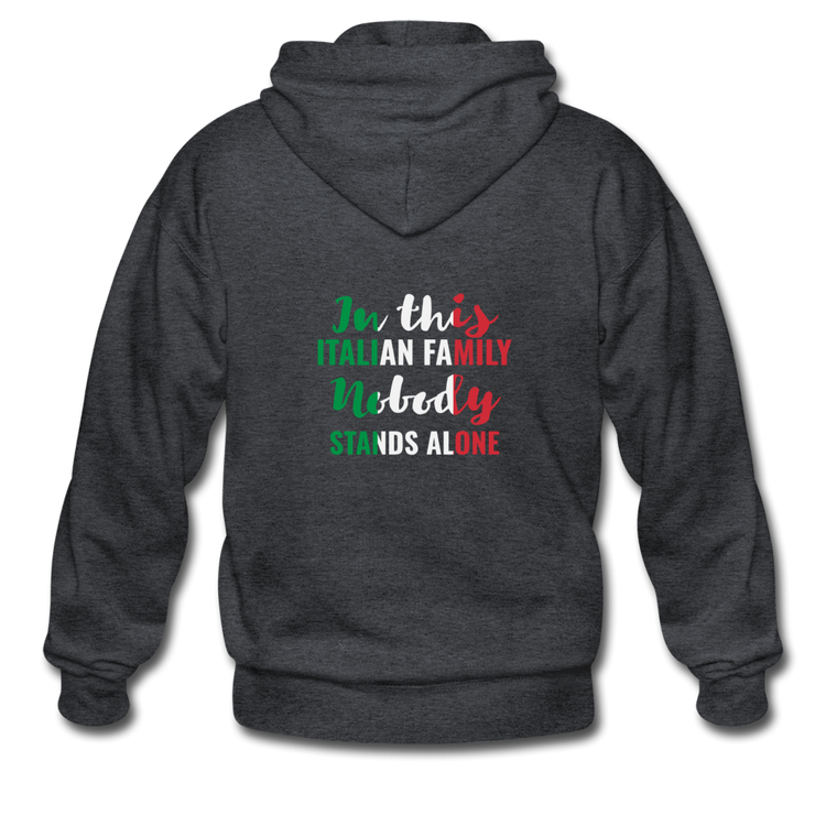 Italian family, nobody stands alone Unisex ZIP Hoodie - deep heather