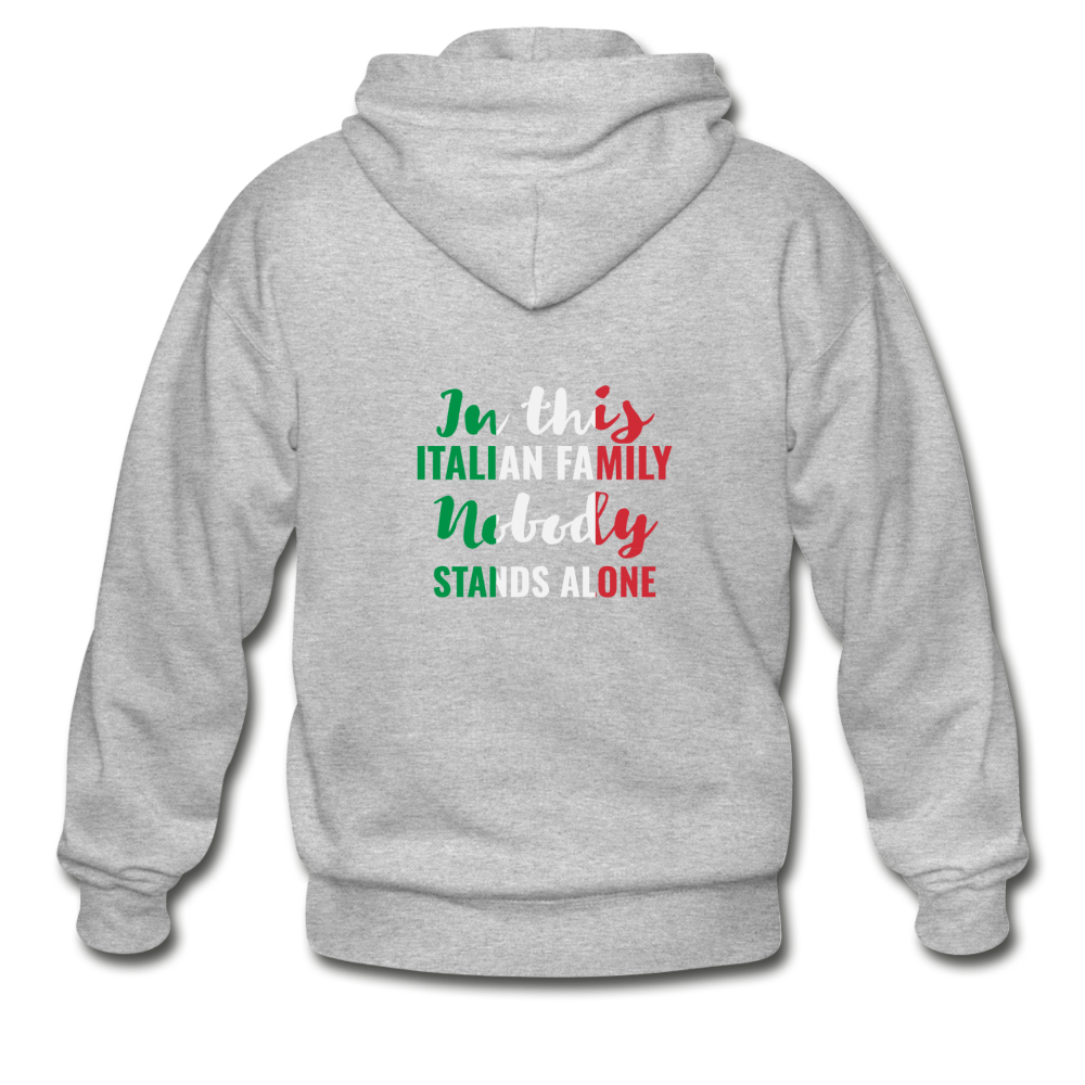 Italian family, nobody stands alone Unisex ZIP Hoodie - heather gray