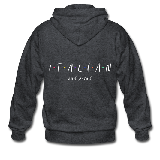 Italian and proud Unisex ZIP Hoodie - deep heather