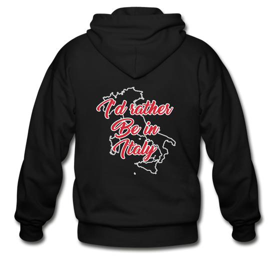 I'd rather be in Italy Unisex ZIP Hoodie - black