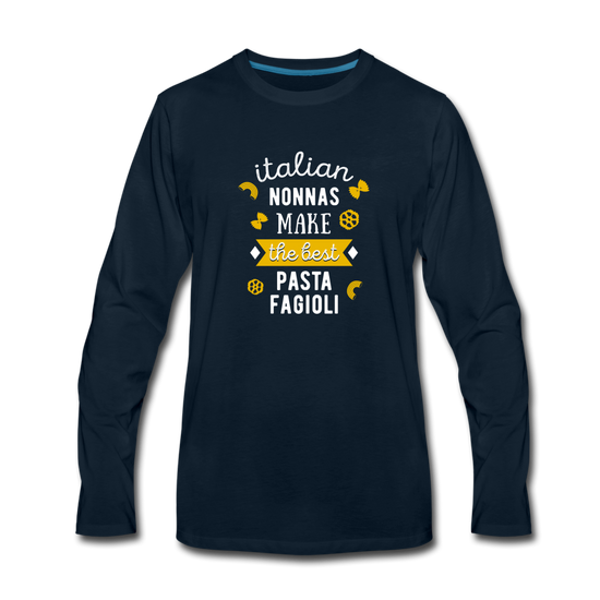 Italian nonnas make the best pasta fagioli Men's Longsleeve - deep navy