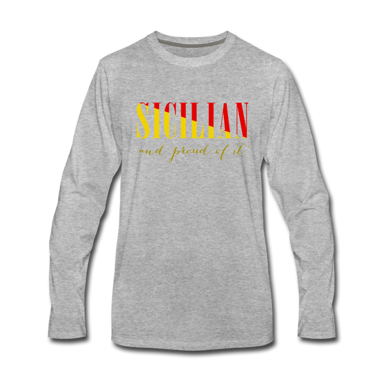 Sicilian and proud of it Men's Longsleeve - heather gray