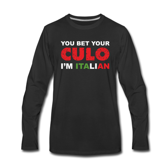 You bet your culo I'm Italian Men's Longsleeve - black