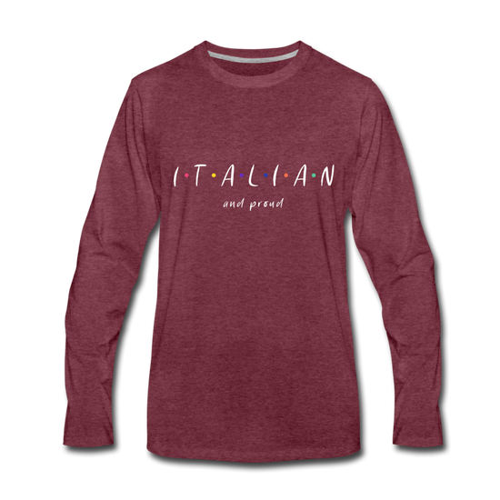 Italian and proud Men's Longsleeve - heather burgundy