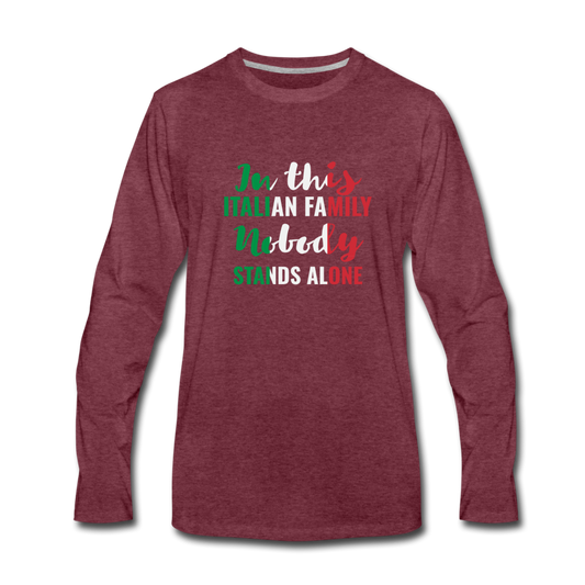 Italian family, nobody stands alone Men's Longsleeve - heather burgundy
