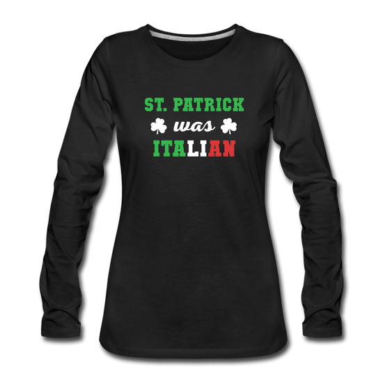 St.Patrick was Italian Women's Longsleeve - black