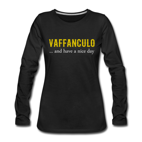 Vaffanculo... and have a nice day Women's Longsleeve - black