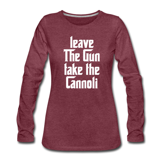 Leave The Gun Take The Cannoli Women's Longsleeve - heather burgundy