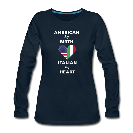 American by birth Italian by heart Women's Longsleeve - deep navy