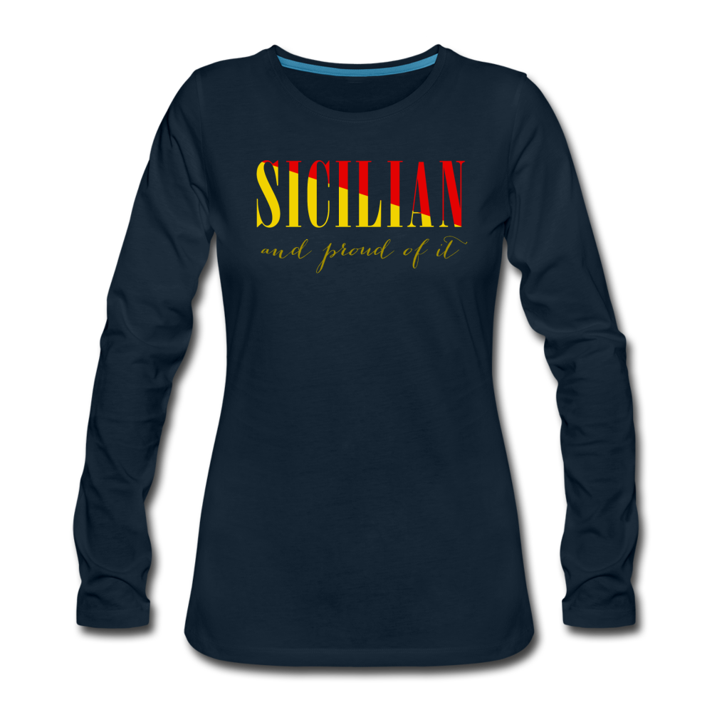 Sicilian and proud of it Women's Longsleeve - deep navy