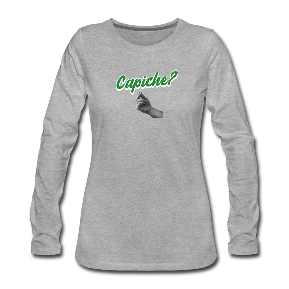 Capiche? Women's Longsleeve - heather gray