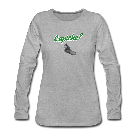 Capiche? Women's Longsleeve - heather gray