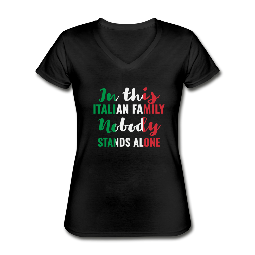 Italian family, nobody stands alone Women's V-neck T-shirt - black