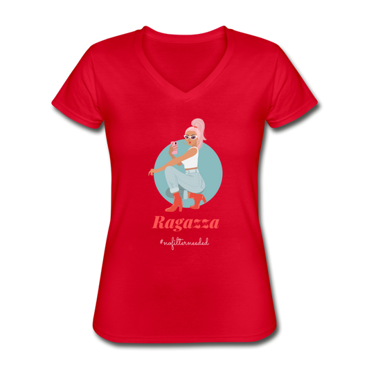 Ragazza, nofilterneeded Women's V-neck T-shirt - red