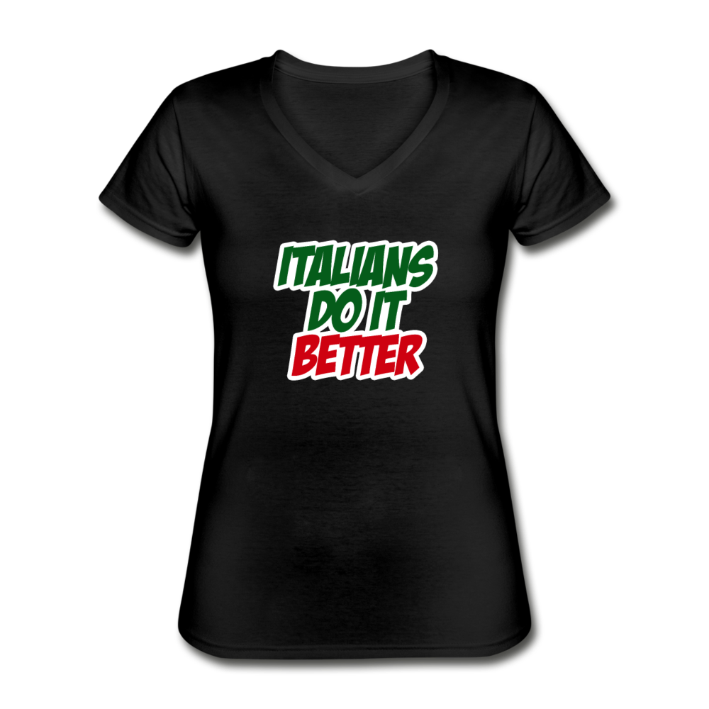 Italians do it better 2 Women's V-neck T-shirt - black