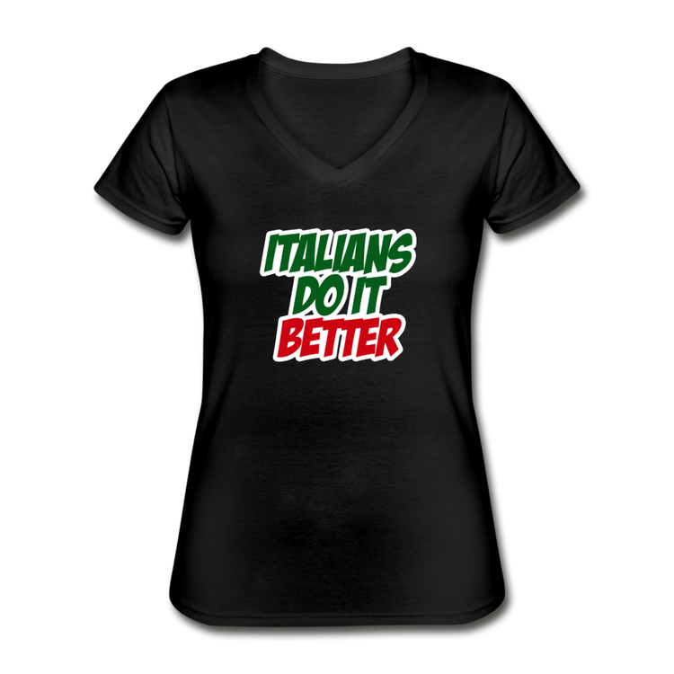 Italians do it better 2 Women's V-neck T-shirt - black