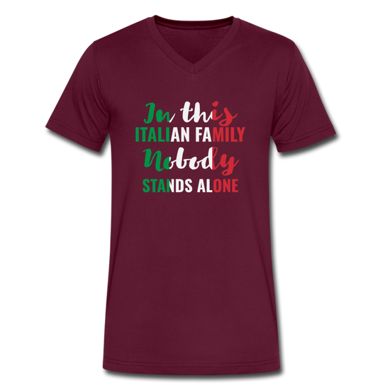 Italian family, nobody stands alone Unisex V-neck T-shirt - maroon