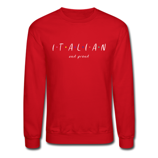 Italian and proud Crewneck Sweatshirt - red