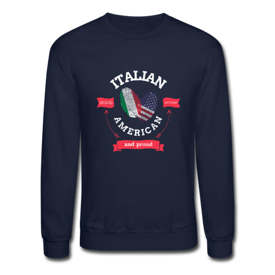 Italian - American and proud Crewneck Sweatshirt - navy