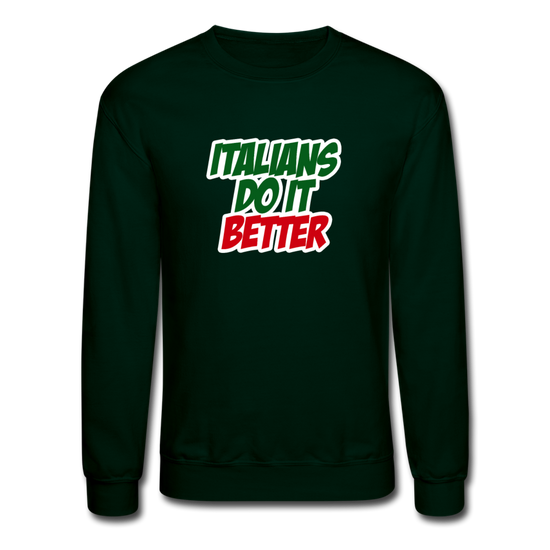 Italians do it better 2 Crewneck Sweatshirt - forest green