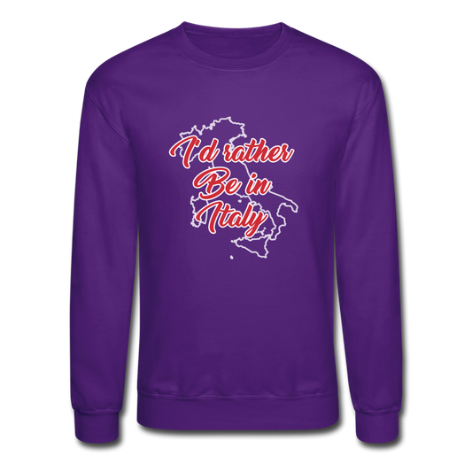 I'd rather be in Italy Crewneck Sweatshirt - purple