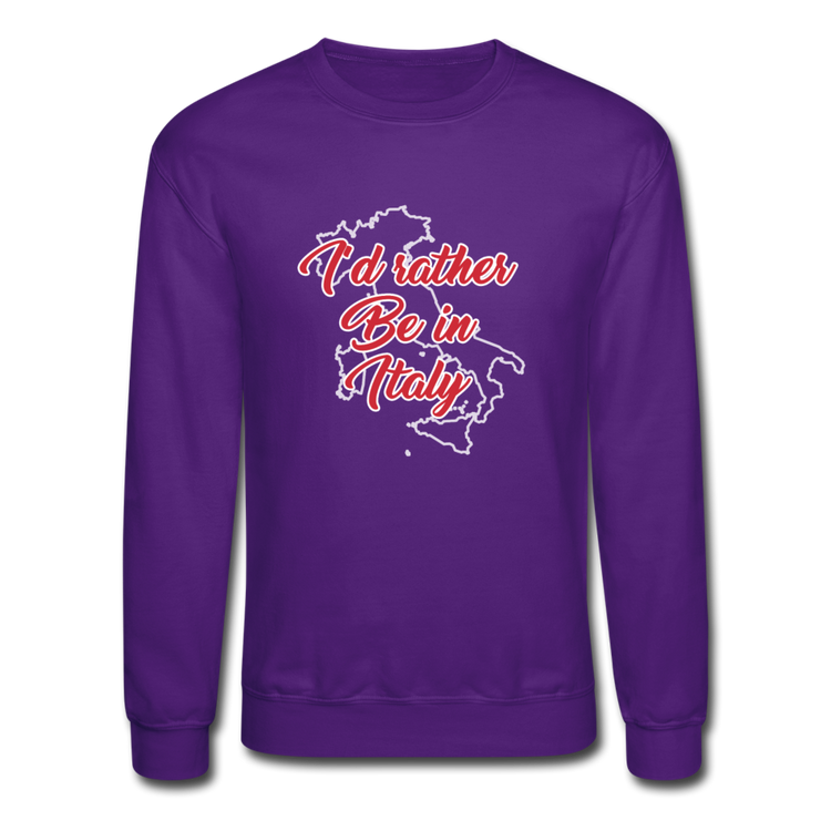 I'd rather be in Italy Crewneck Sweatshirt - purple