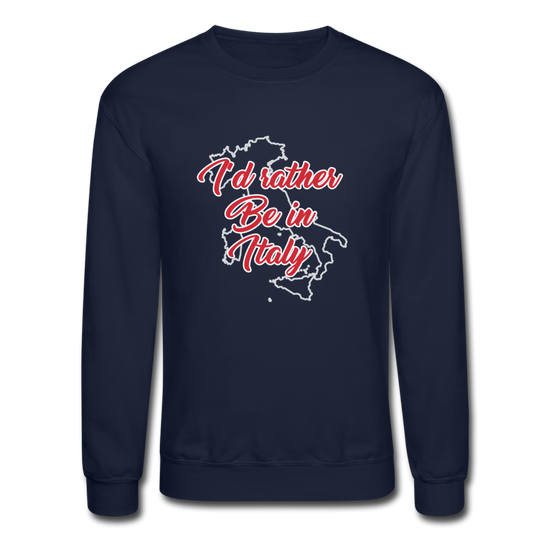 I'd rather be in Italy Crewneck Sweatshirt - navy