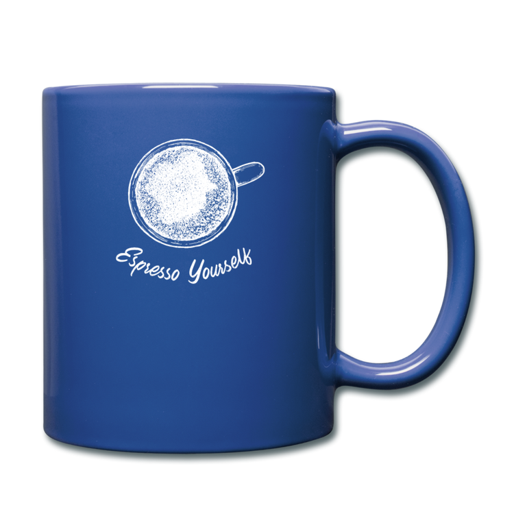 Esspresso yourself Full Color Mug 11 oz - royal blue