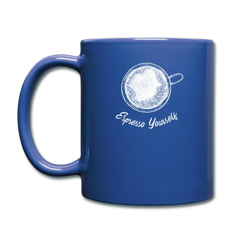 Esspresso yourself Full Color Mug 11 oz - royal blue