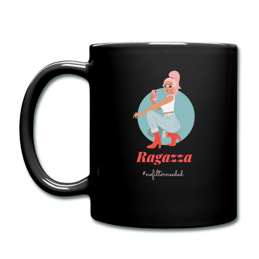 Ragazza, nofilterneeded Full Color Mug 11 oz - black