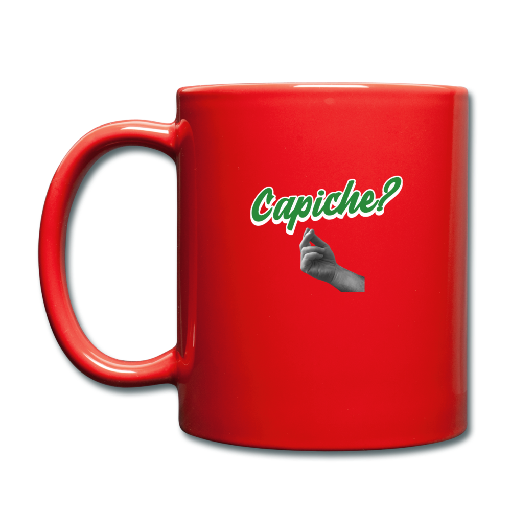 Capiche?  Full Color Mug 11 oz - red