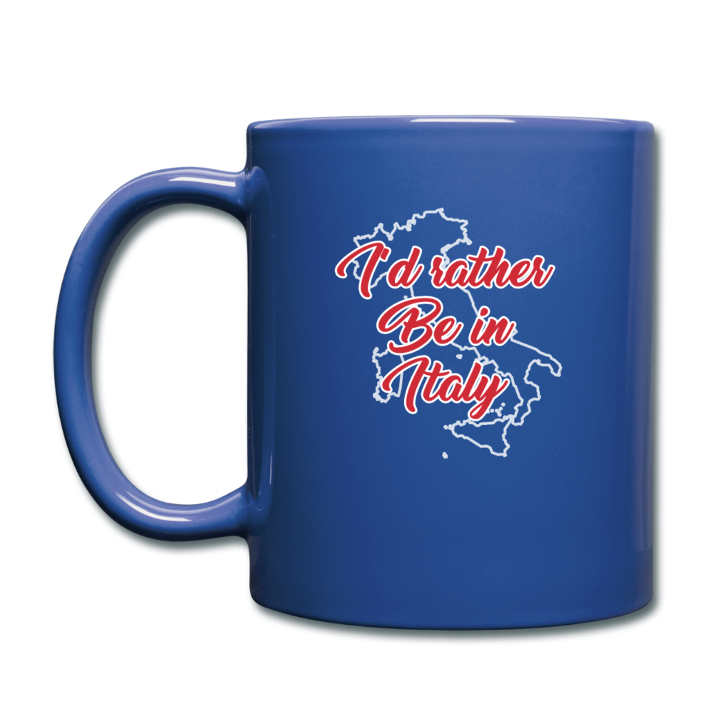 I'd rather be in Italy Full Color Mug 11 oz - royal blue