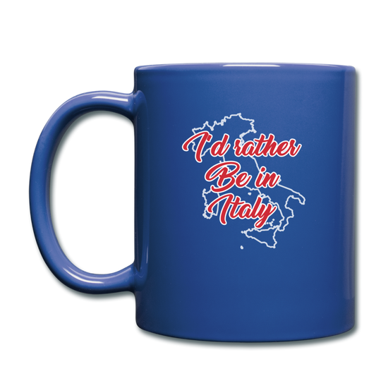 I'd rather be in Italy Full Color Mug 11 oz - royal blue