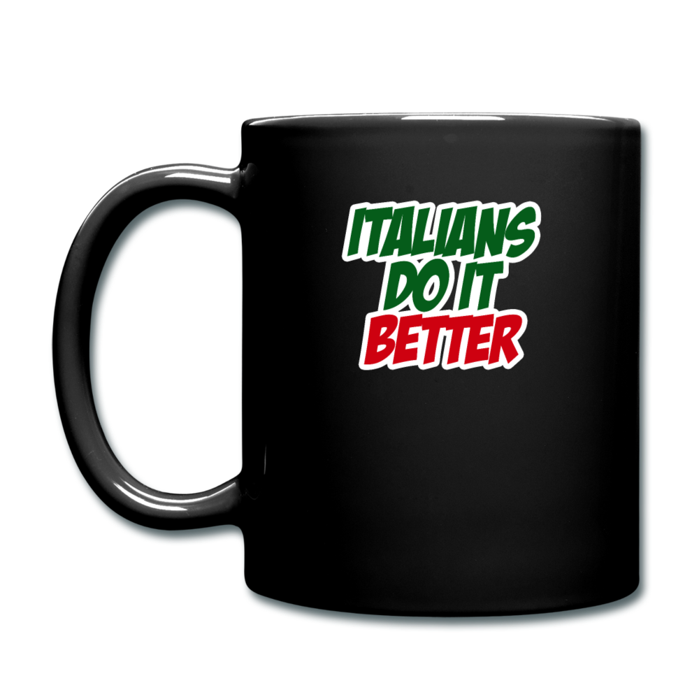 Italians do it better 2 Full Color Mug 11 oz - black