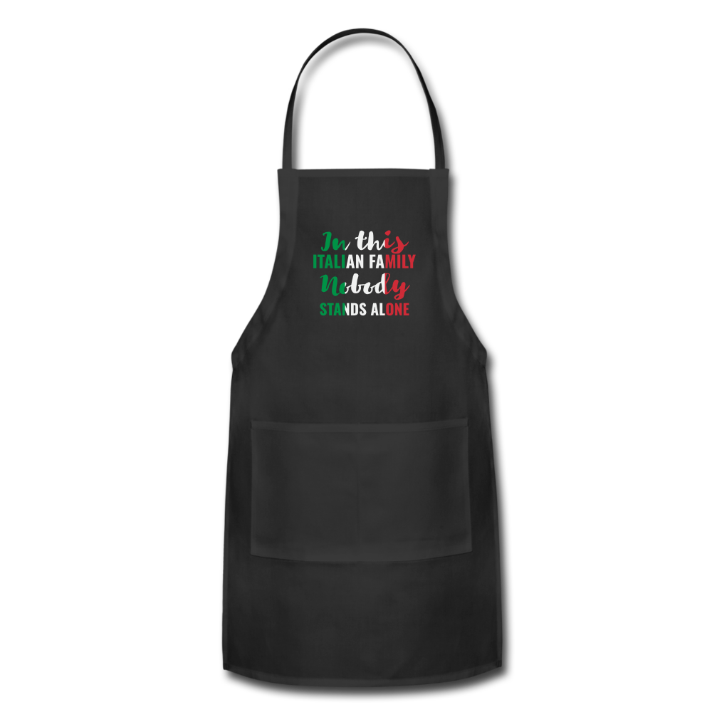 Italian family, nobody stands alone Apron - black