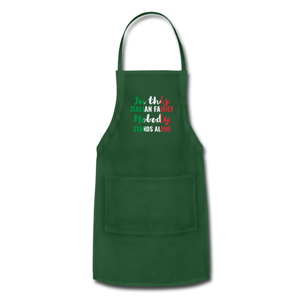 Italian family, nobody stands alone Apron - forest green