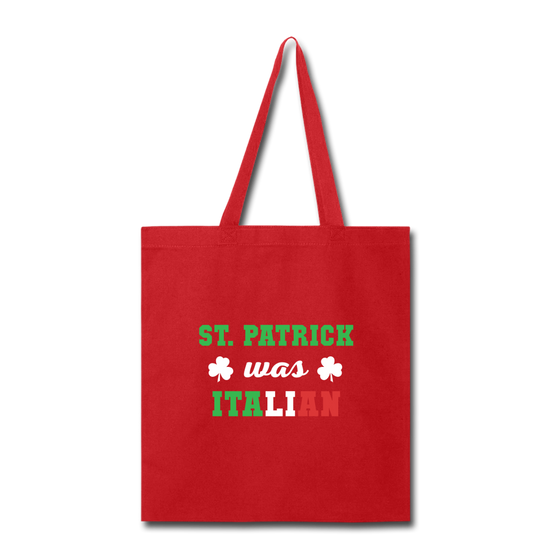 St.Patrick was Italian Cotton Tote Bag - red