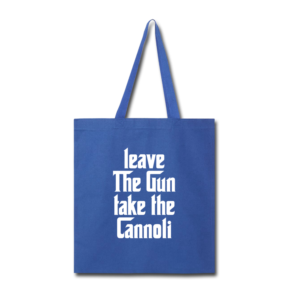 Leave The Gun Take The Cannolis Cotton Tote Bag - royal blue