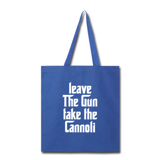 Leave The Gun Take The Cannolis Cotton Tote Bag - royal blue