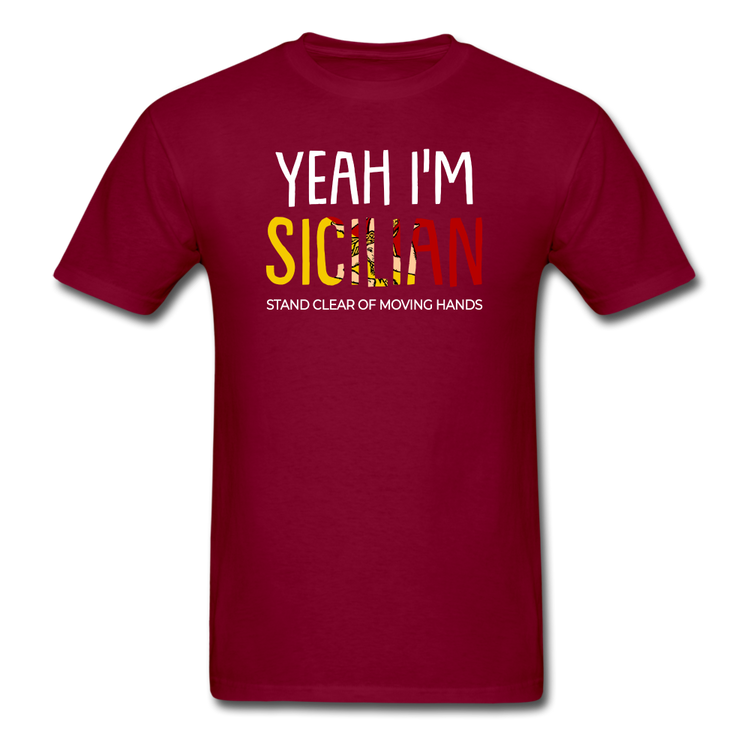 Yeah I am Sicilian Unisex Classic T-Shirt - burgundy