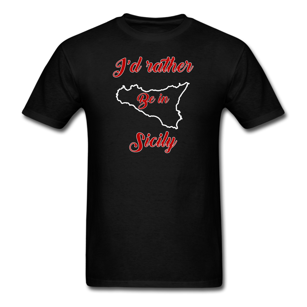 I'd rather be in Sicily Unisex Classic T-Shirt - black