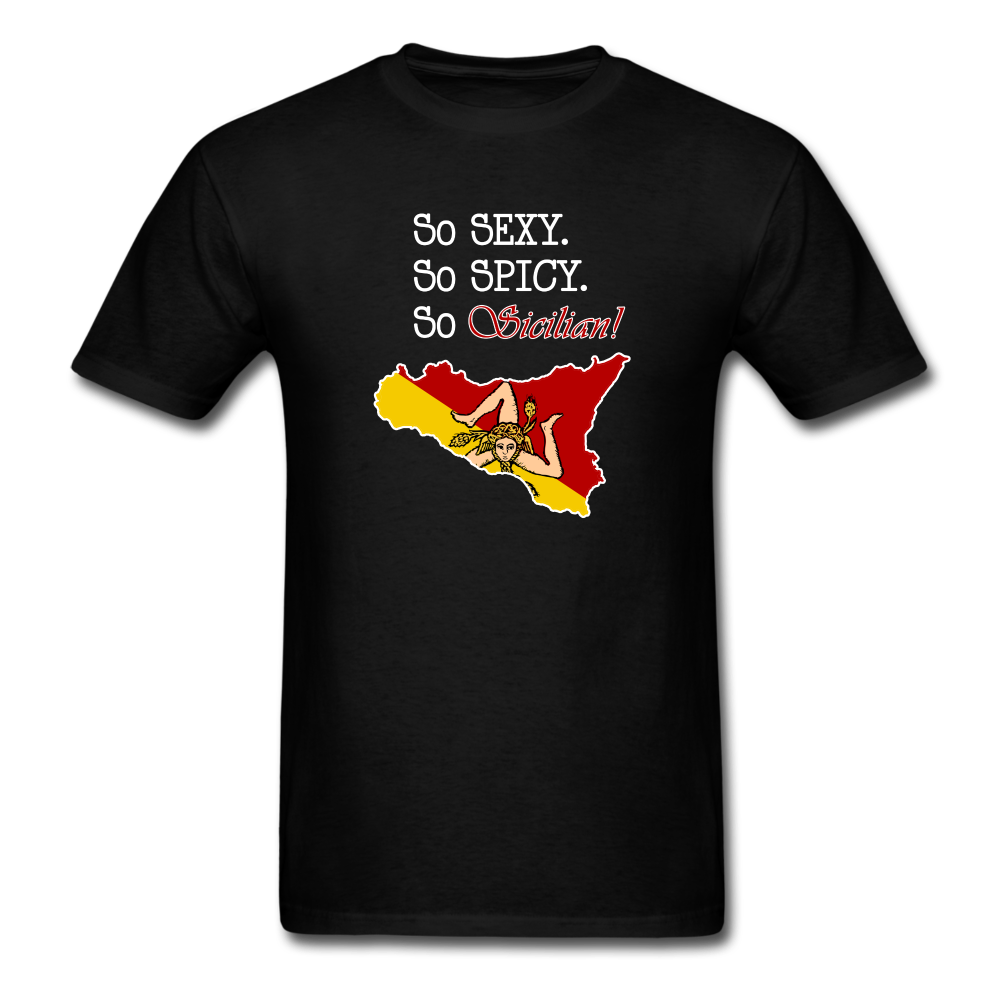 So sexy, So spicy, So Sicilian Unisex Classic T-Shirt - black