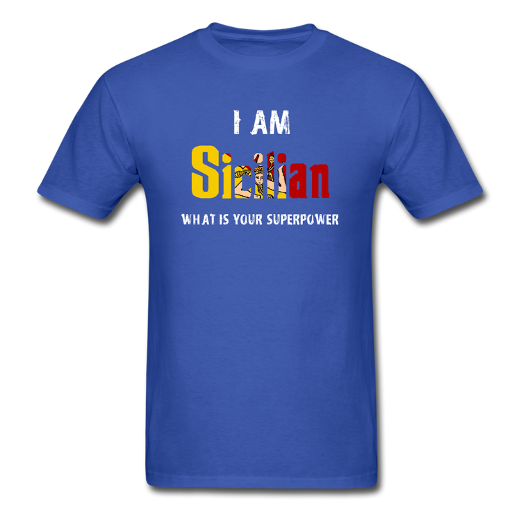 I am Sicilian what's your superpower? Unisex Classic T-Shirt - royal blue