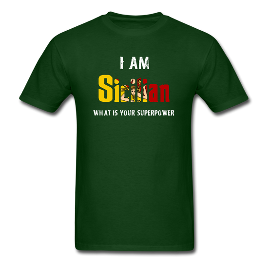 I am Sicilian what's your superpower? Unisex Classic T-Shirt - forest green