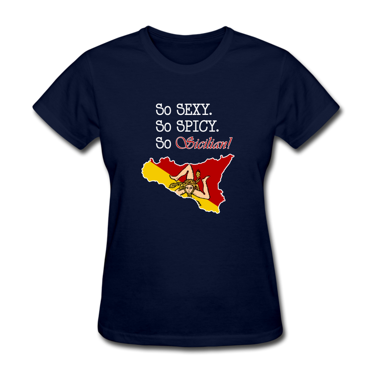 So sexy, So spicy, So Sicilian Women's T-Shirt - navy